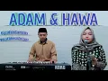 Download Lagu Adam Dan Hawa - Voc.Dhesy Fitriani || Qasidah Gambus