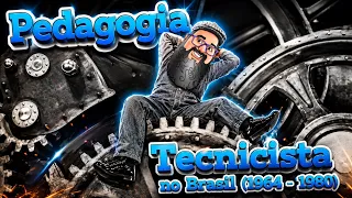 Pedagogia Tecnicista no Brasil (1964 - 1980)