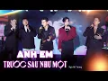 Lagu [ LIVE ] Anh Em Trước Sau Như Một - Ngũ Hổ Tướng | Giữa vạn người tôi tìm được bạn...