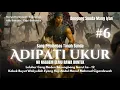 Download Lagu ADIPATI UKUR # 6 | AJIAN RAWA RONTEK | Dongeng Wengi Mepende Nu Hese Sare