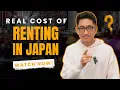 How a 100 000 Yen Tokyo Apartment Can Secretly Cost You 600 000 Yen - Here s Why