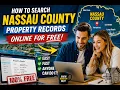 How to search Nassau County property records online for free