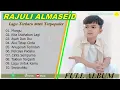 Download Lagu RAJULI ALMASEID -MANGU -KITA USAHAKAN LAGI - FULL ALBUM TERBAIK 2025 || || LAGU SLOW 2025#ontrending