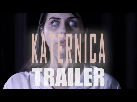 KATERNICA Official Trailer (2023) UK Horror Movie [4K]
