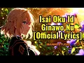 Lagu Isai Oku Id Ginawo Nu[Official Lyrics] Ibanez 