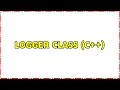 Logger class C 2 Solutions