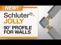 Introducing the NEW Schluter -JOLLY