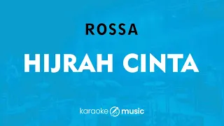 Download Hijrah Cinta- Rossa (KARAOKE VERSION) MP3