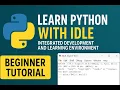 Python for Beginners How to Use IDLE Integrated Development and Learning Environment
