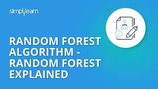 Random Forest Algorithm - Random Forest Explained Random Forest in Machine Learning Simplilearn