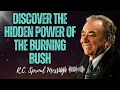 Download Lagu Discover the Hidden Power of the Burning Bush - R.C. Sproul Message