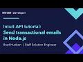Send Transactional Emails in Node js Intuit API Tutorial
