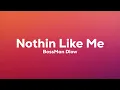 BossMan Dlow - Nothin Like Me (Lyrics)