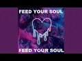 Lagu Feed Your Soul