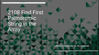 2108 Find First Palindromic String in the Array