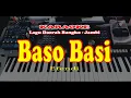 Download Lagu Lagu Daerah Bangko - Jambi- BASO BASI - Karaoke