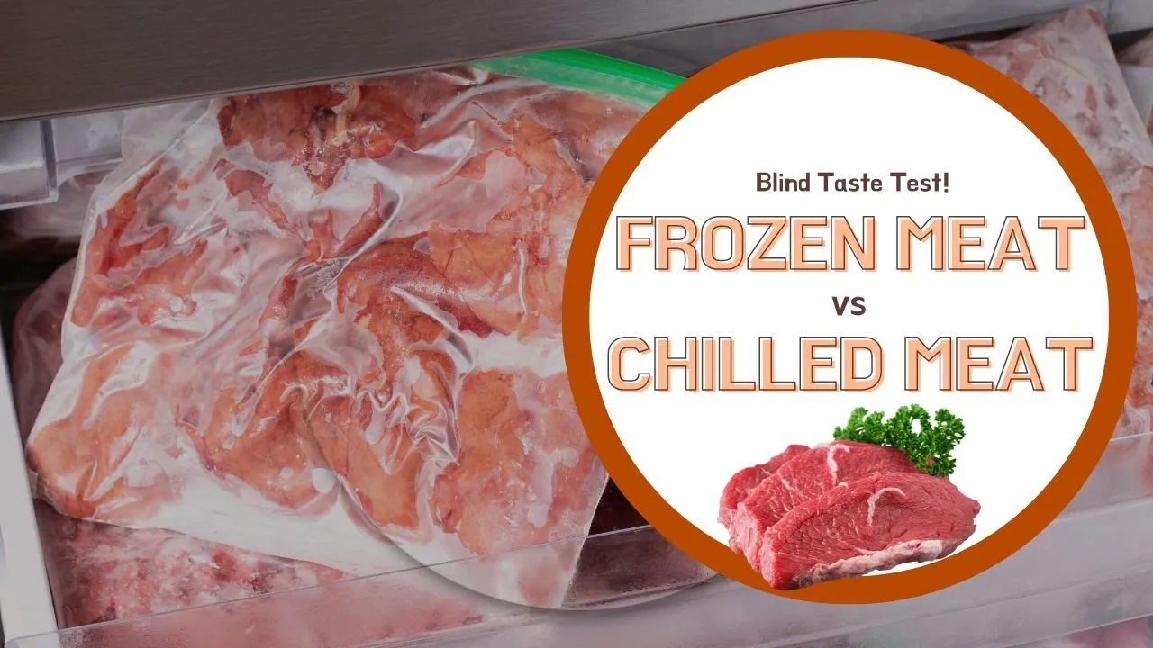 Can you taste the difference between frozen and chilled meat?