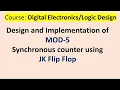 MOD-5 Synchronous counter using JK Flip Flop