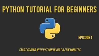 Python Tutorial for Beginners Episode 1 Hello World Introduction to Python