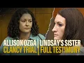 FULL TESTIMONY Lindsay Clancy s sister Allison Ozga testifies at her murder trial