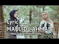 Download Lagu Maulidu Ahmad Lyric|| Sholawat Terbaru  || Nissa Sabyan feat Syahla || Cover