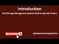 Introduction Cold Storage Management System Python MySQL Project