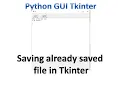 Open and Saving a file in tkinter Python Tkinter GUI Tutorial part25