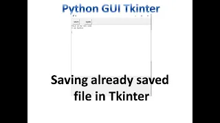 Open and Saving a file in tkinter Python Tkinter GUI Tutorial part25