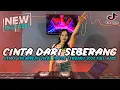 Download Lagu DJ CINTA DARI SEBERANG - KU PANDANG PANDANG ADIK DARI SEBERANG REMIX VIRAL TIKTOK TERBARU 2025