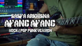 ayang ayang sasya arkhisna cover rock pop punk by areevzaki