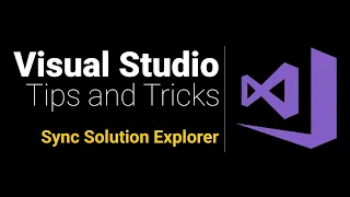 Visual Studio Quick Tips Sync Solution Explorer to Current Document