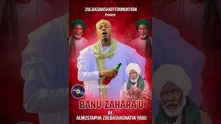 sabuwar qasida daga alqalamin almustapha zulbashashan faidha mai taken baba ahmadu 