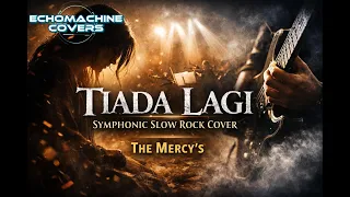 tiada lagi symphonic slow rock cover the mercy s