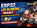 ESP32 LED Blinking Project - Beginner Microcontroller Demonstration