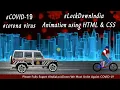 COVID-19 Novel Coronavirus Animation Using HTML CSS