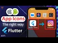 Flutter Tutorial - How to Change App Icon and App Name The Right Way Android iOS