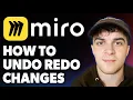 How to Undo Redo Changes in Miro 2025 Full Guide