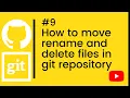 Git Tutorial how to move rename and delete files in git repository