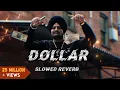 Download Lagu DOLLAR  (slowed + reverb) sidhu moose wala