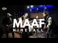 Download Lagu MAAF NINEBALL (COVER) BY THE PAPIZ