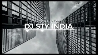 dj sty beat 2023 new beat terror psy remix