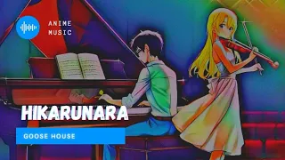 Download Goose House - Hikaru Nara  ( 光るなら ) | Slowed Edit | Shigatsu wa Kimi no Uso | Opening Song MP3