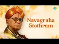 Download Lagu Navagraha Stothram | P.B. Sreenivas | Most Powerful Mantras | Divine | Carnatic Classical Music