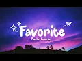 Lagu Austin George - Favorite || Lyrics #favorite #austingeorge #lyrics #lyricsvideo #music