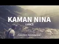 Kaman Nina - Kabunian Band Lyrics | Igorotage