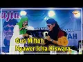 Download Lagu Gus Miftah Nyawer Icha Kiswara ( Ikan Dalam Kolam) Sorban Kawung