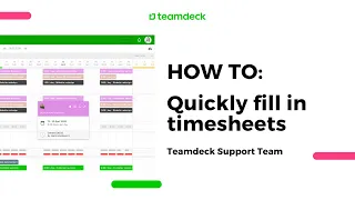 HOW TO quickly fill in timesheets Teamdeck Support