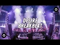 Download Lagu Dj Desire WG Breakbeat