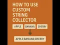 2025 Java 8 - How to use Custom String Collector