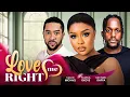 Download Lagu LOVE ME RIGHT - Nigerian Movies 2024 Latest Full Movies